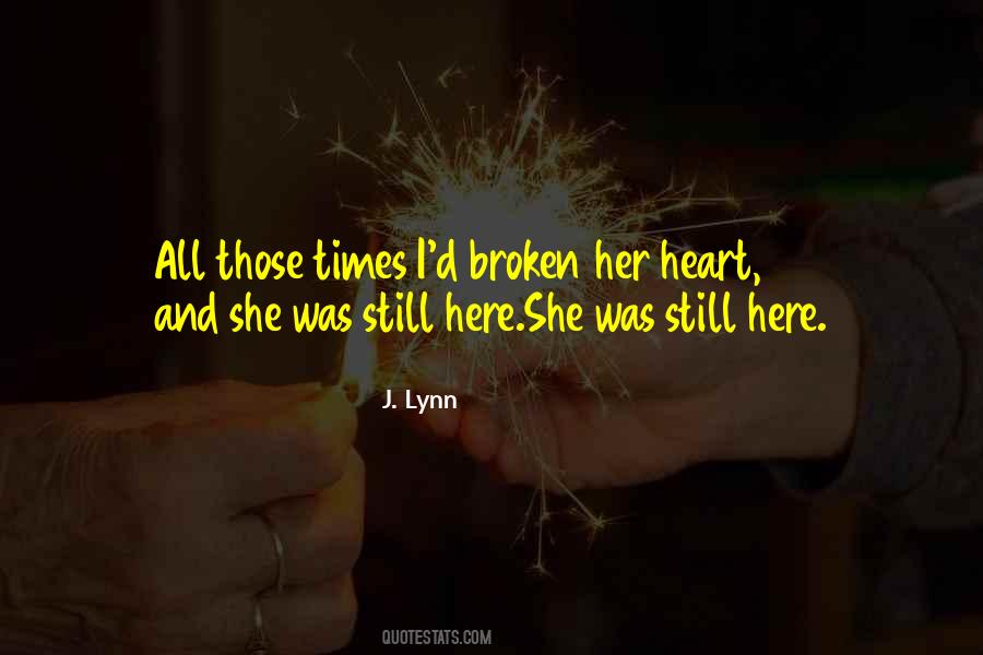 Her Broken Heart Quotes #1559835