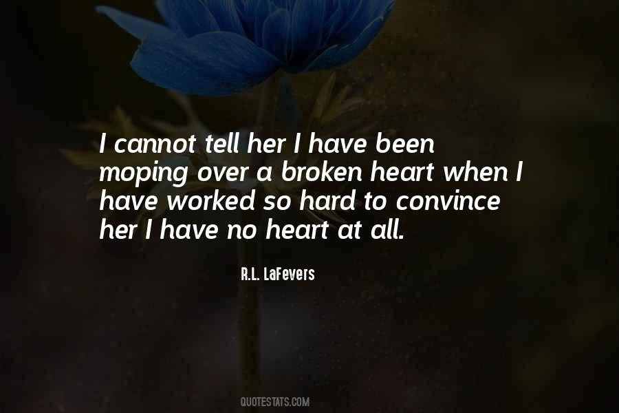 Her Broken Heart Quotes #588802