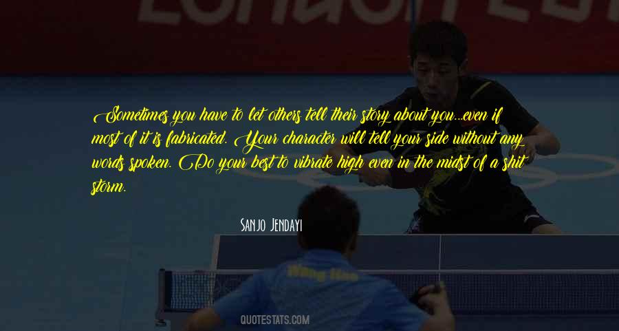 The Storm Of Life Quotes #726682