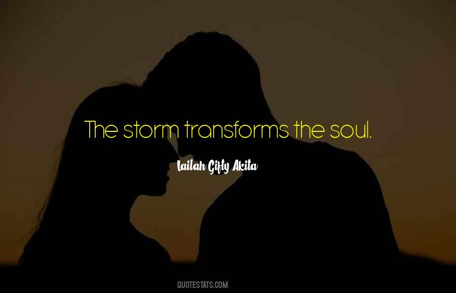 The Storm Of Life Quotes #89920
