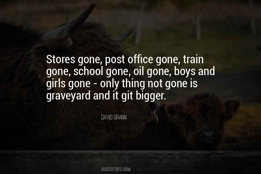 Not Gone Quotes #789004