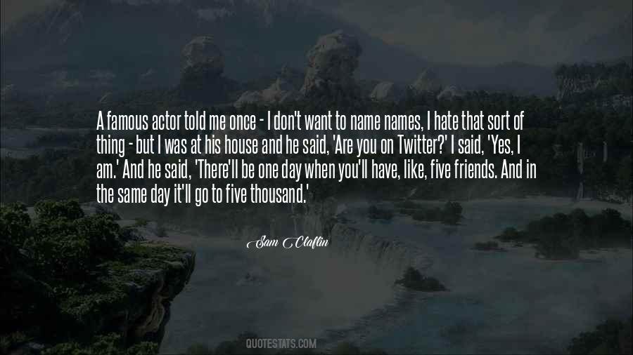 I Want To Be Like You Quotes #595066