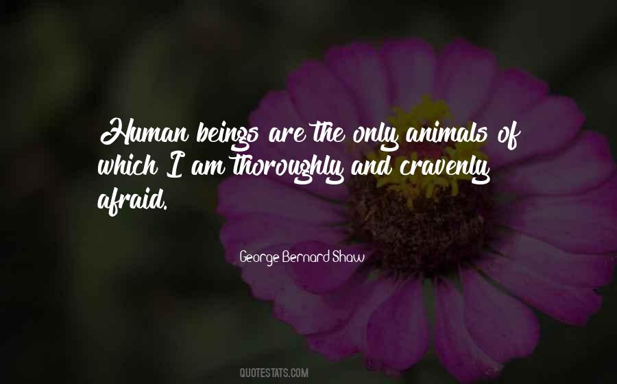 Only The Animals Quotes #10901