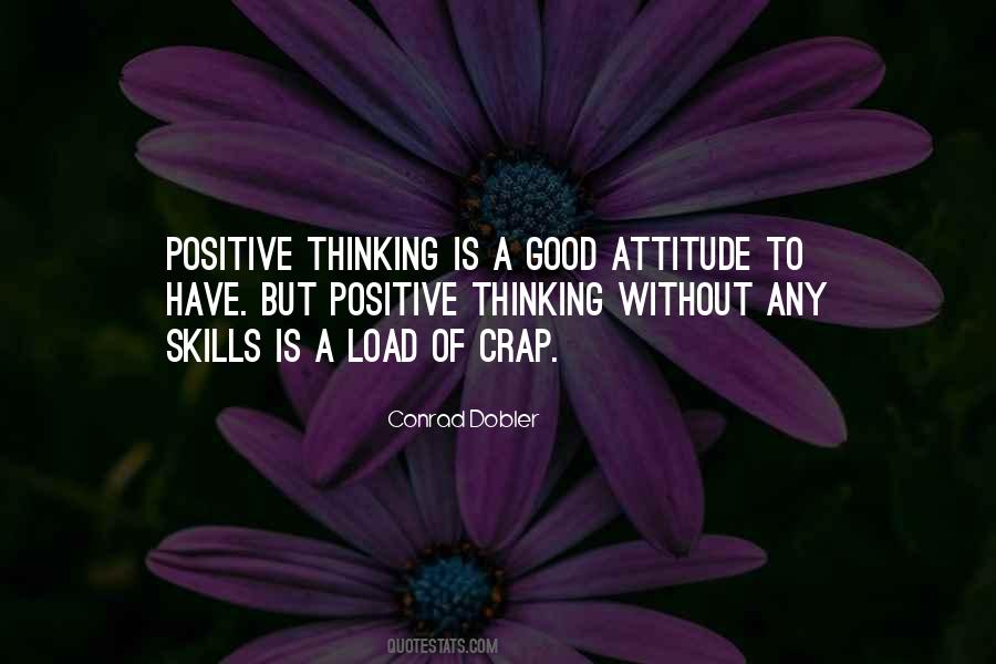 Quotes About A Good Positive Attitude #1016313