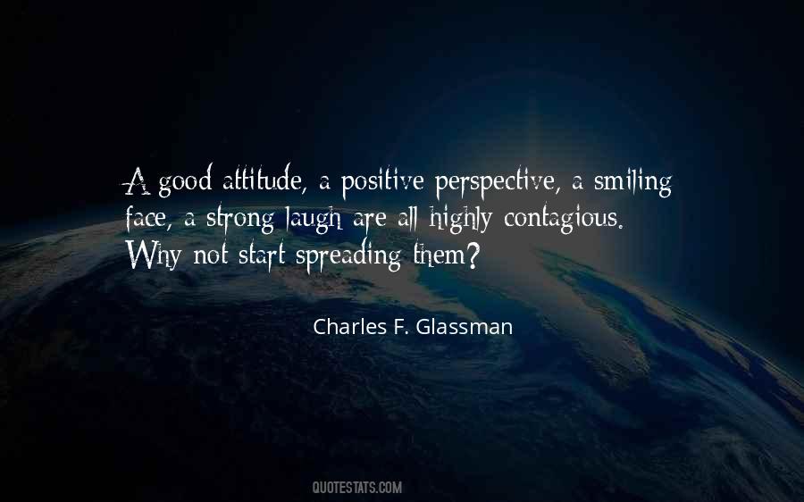 Quotes About A Good Positive Attitude #1088889