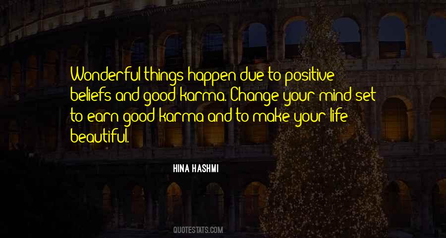 Quotes About A Good Positive Attitude #1301564