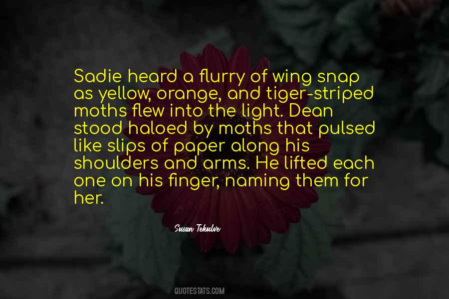 Snap Of A Finger Quotes #1712605