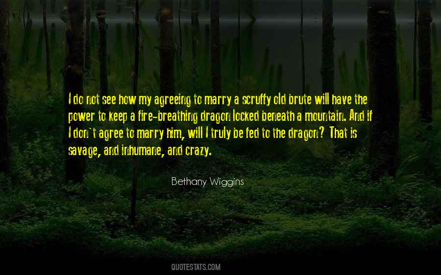 Marry Him Quotes #939324