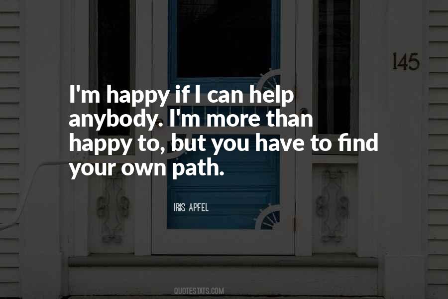 Happy To Help Quotes #1196167
