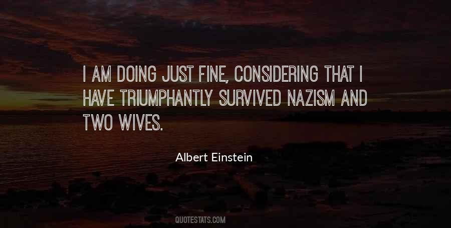 I Am Doing Just Fine Quotes #884079