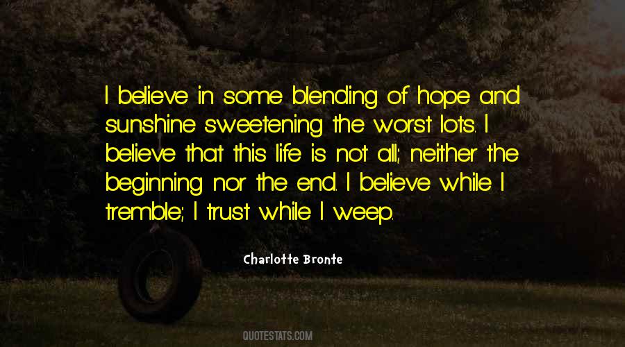 I Believe In Hope Quotes #1301721