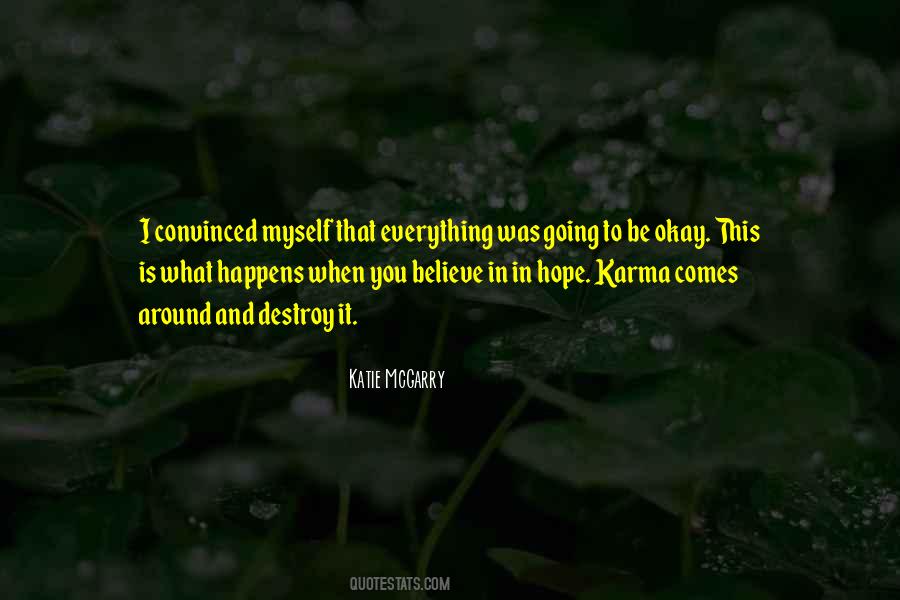 I Believe In Hope Quotes #1518481