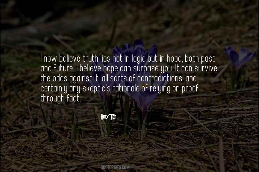 I Believe In Hope Quotes #1593024