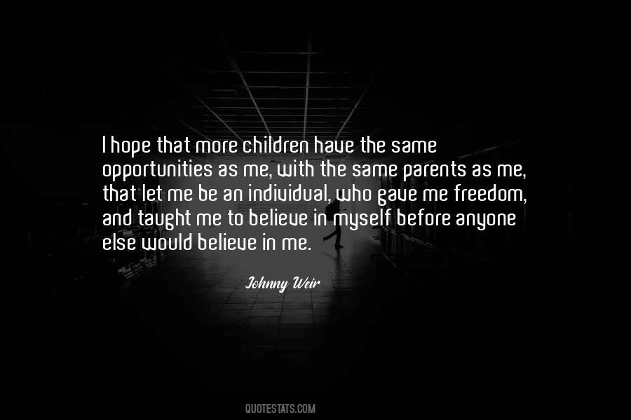 I Believe In Hope Quotes #1748186