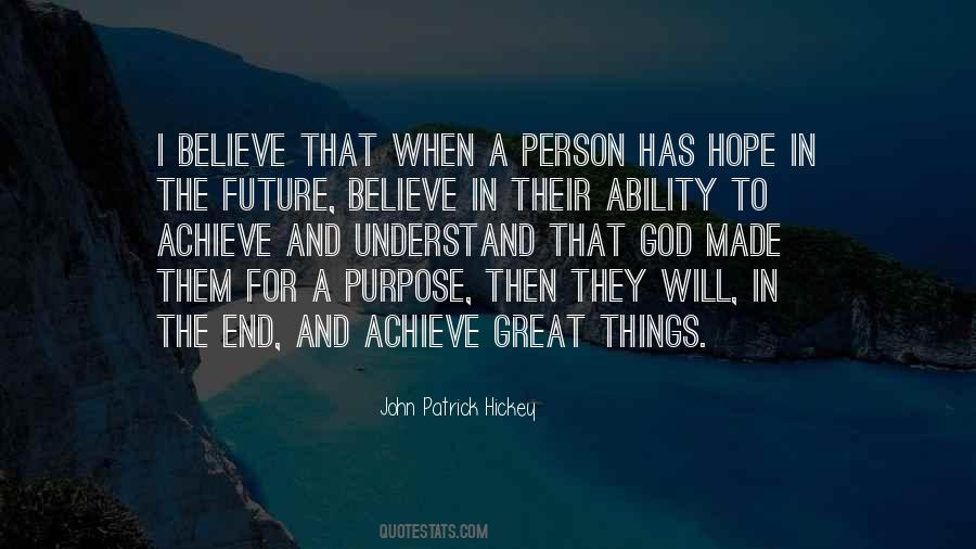 I Believe In Hope Quotes #241102