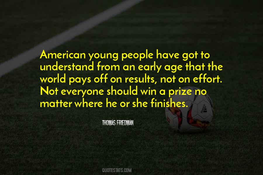 The Effort Is The Prize Quotes #187407