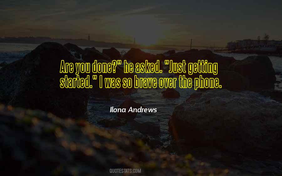 You Are So Brave Quotes #1358905