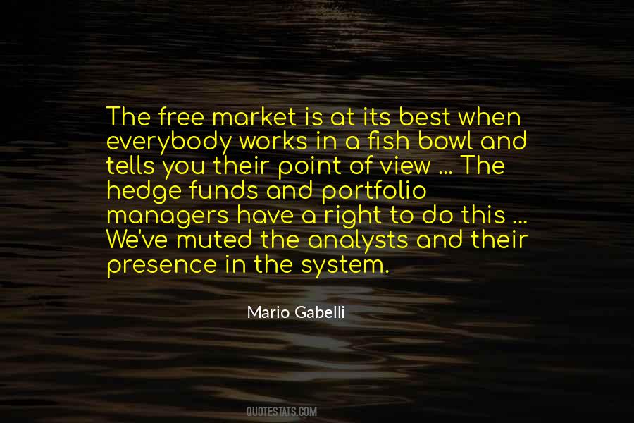 Quotes About A Fish Bowl #127961