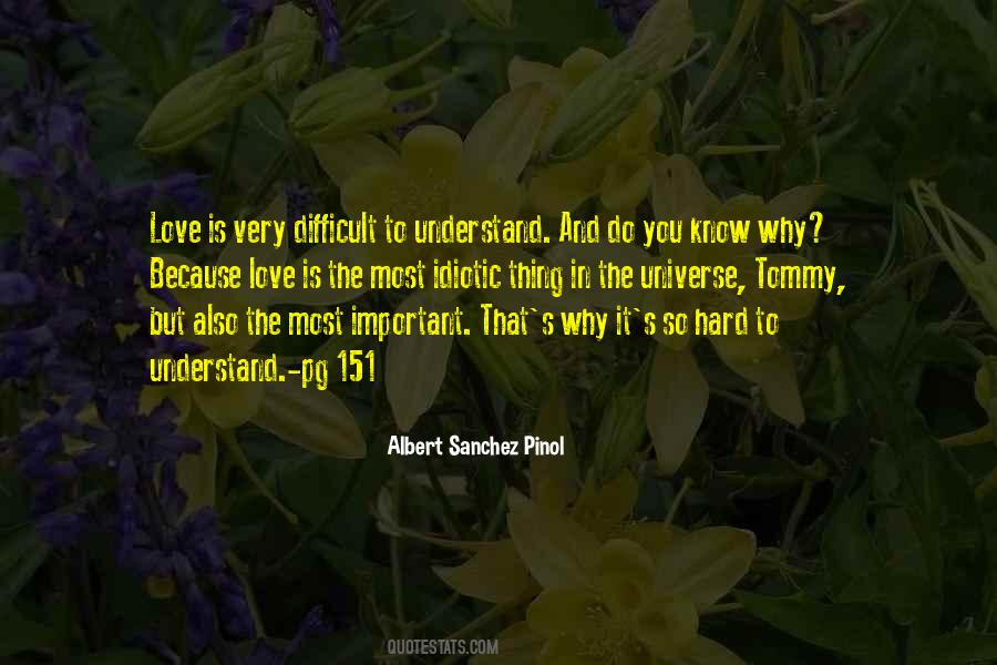 Quotes About Why Love Is Important #1347427