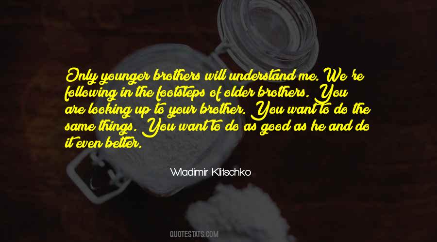 Older And Better Quotes #1410062