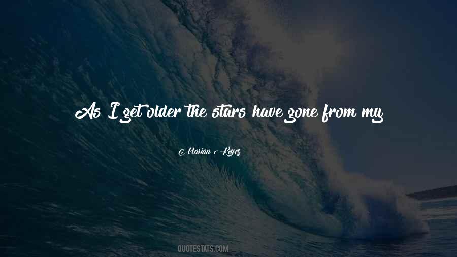 Older And Better Quotes #530727
