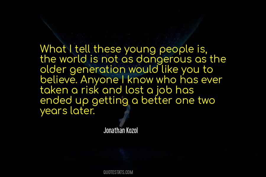 Older And Better Quotes #689028