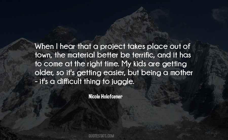 Older And Better Quotes #977469