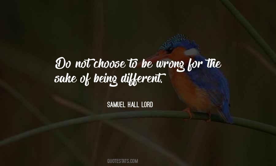 Nothing Wrong With Being Different Quotes #600234