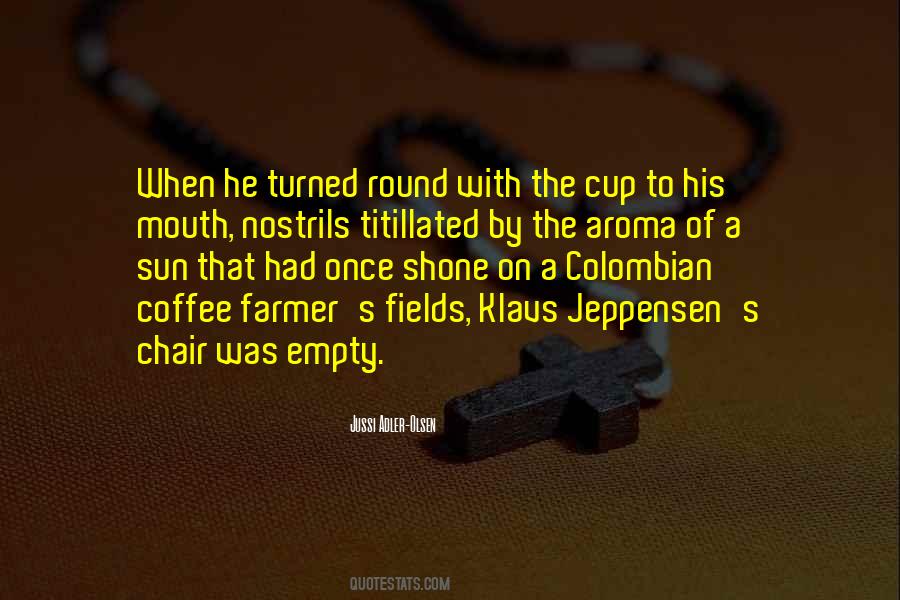 An Empty Chair Quotes #1102111