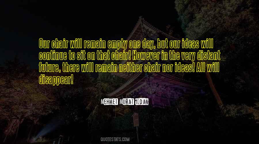 An Empty Chair Quotes #1553123
