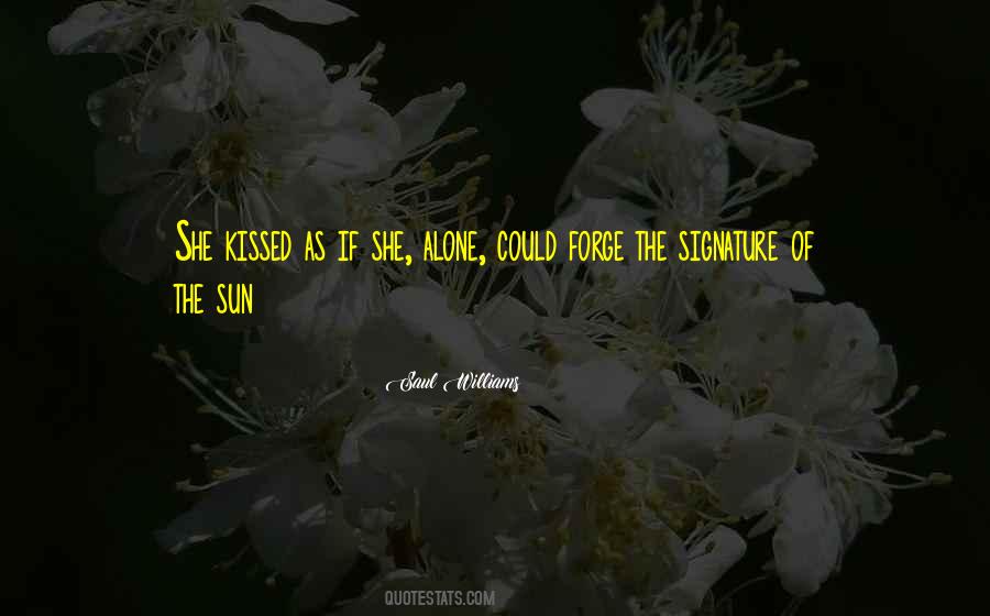 Kissed By The Sun Quotes #661835