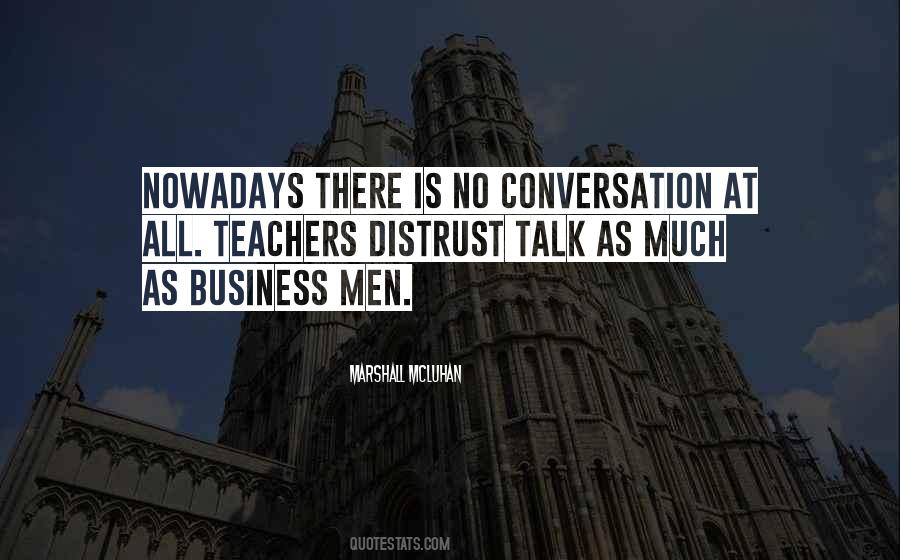 Teacher Talk Quotes #1579612