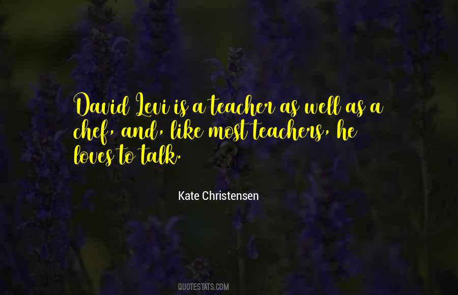 Teacher Talk Quotes #1767567