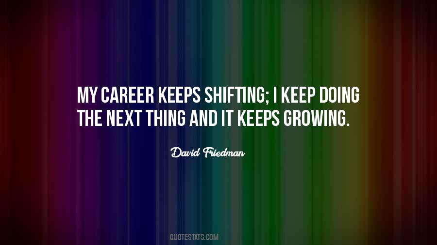 Career Growing Quotes #96659