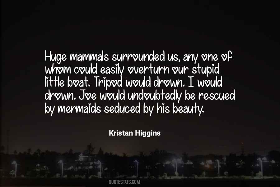 How Not To Drown Quotes #45576
