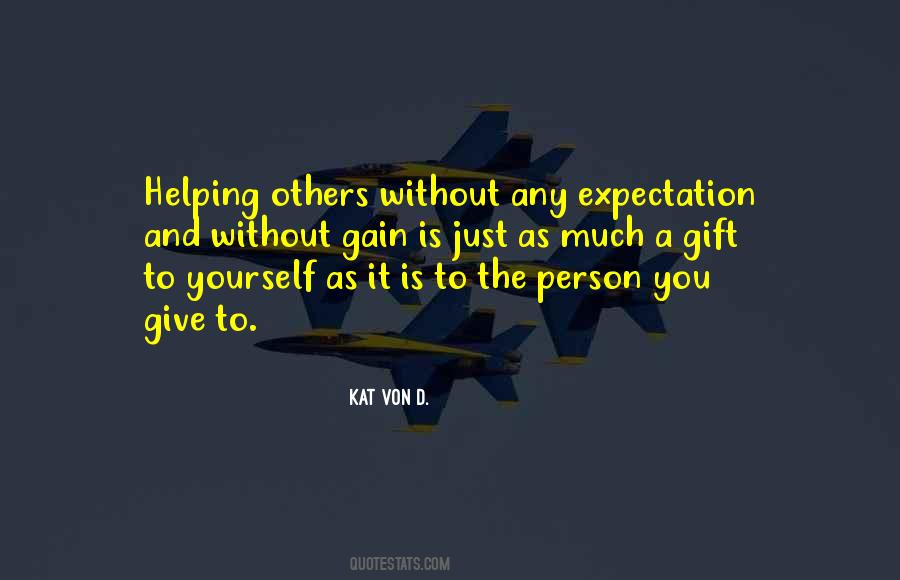 Help Others Help Yourself Quotes #1659739