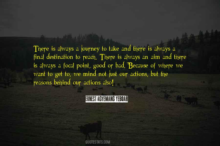 Not The Destination But The Journey Quotes #1671883