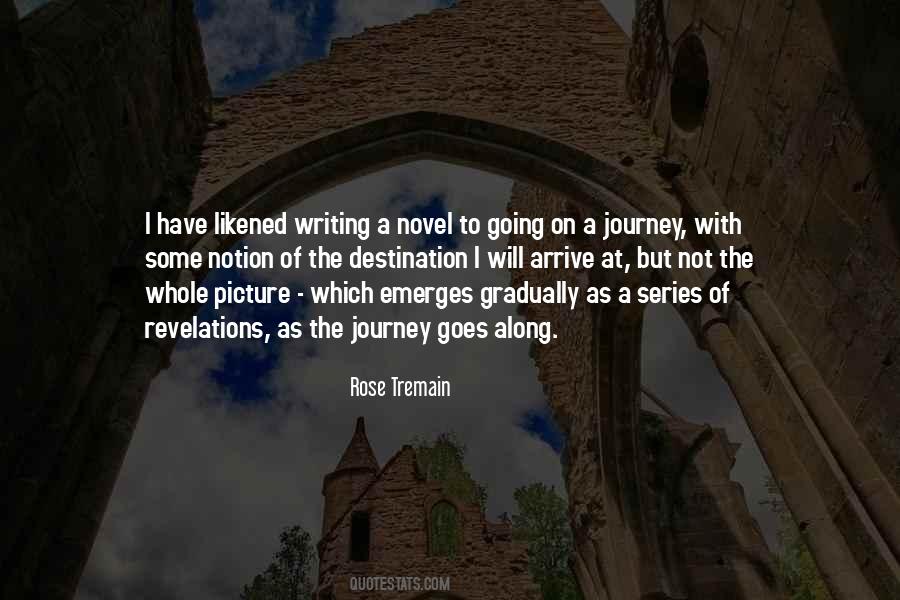Not The Destination But The Journey Quotes #383040