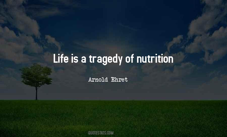 Life Is A Tragedy Quotes #100702