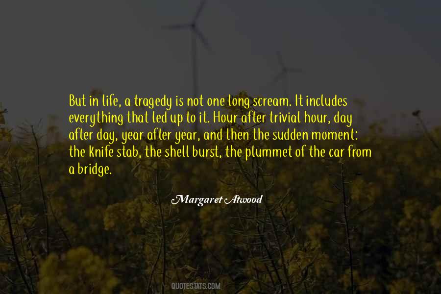 Life Is A Tragedy Quotes #1444097