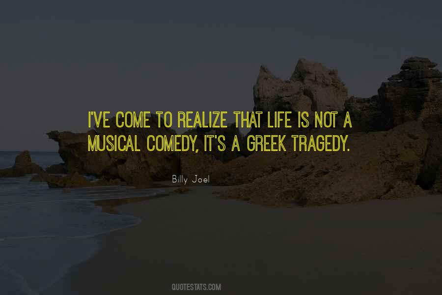 Life Is A Tragedy Quotes #225665