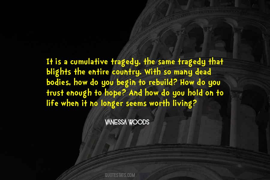 Life Is A Tragedy Quotes #400095