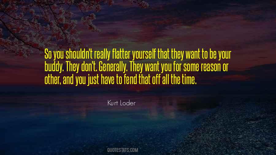 Have Time For Yourself Quotes #1398367