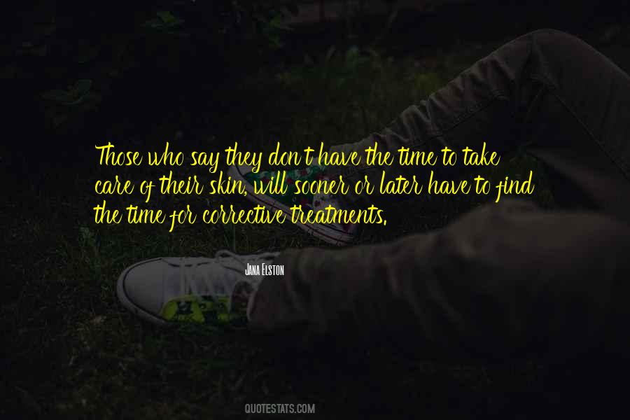Have Time For Yourself Quotes #594535
