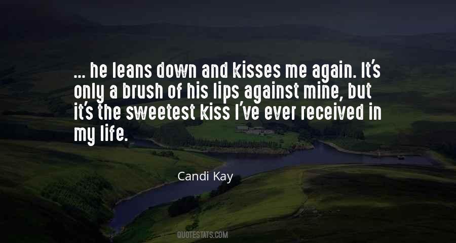 Kiss Of Life Quotes #1258289