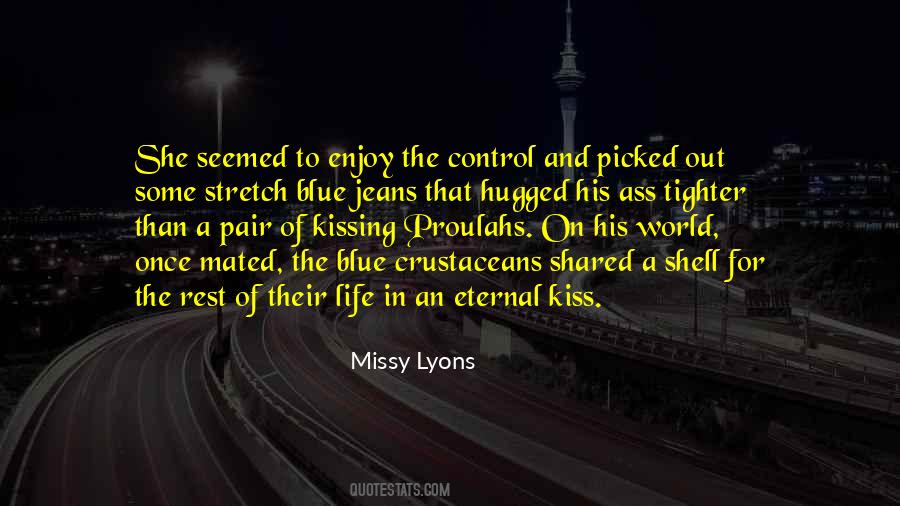 Kiss Of Life Quotes #1319976