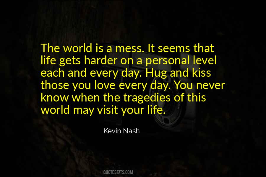 Kiss Of Life Quotes #237610