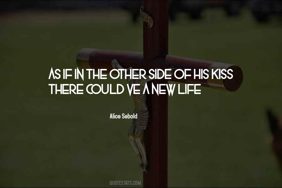 Kiss Of Life Quotes #377779