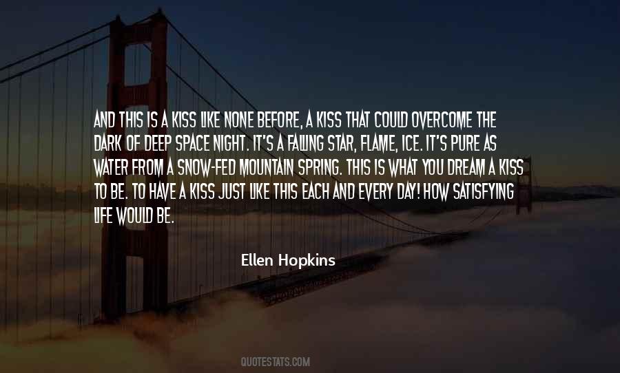 Kiss Of Life Quotes #505705