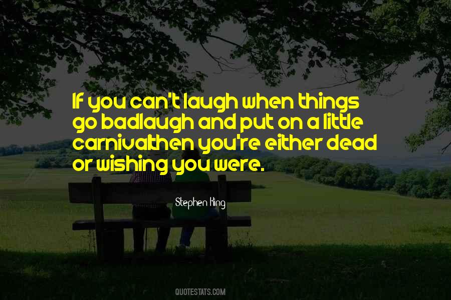 Wishing I Was Dead Quotes #1418158